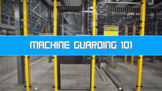 Automation Academy: Machine Guarding 101